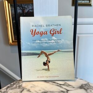 Yoga Girl by Rachel Brathen Finding Happiness, Cultivating Balance